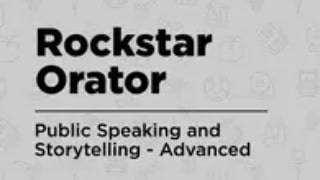 Rockstar Orator (Advanced)