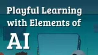 Playful Learning with Elements of AI